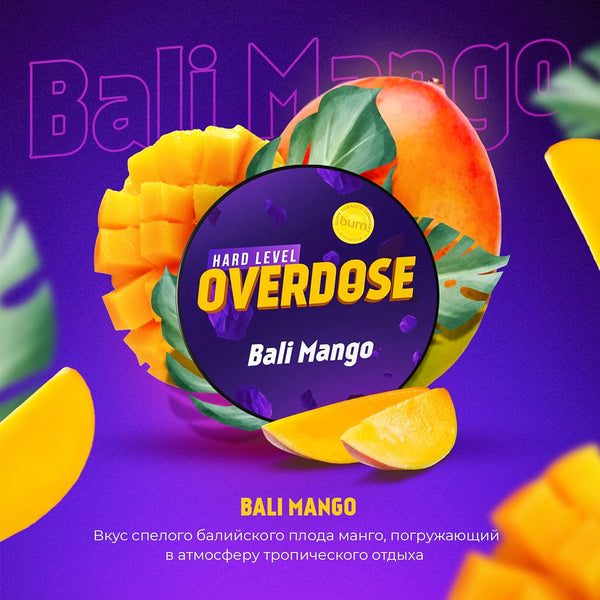 Tobacco Overdose Bali Mango    