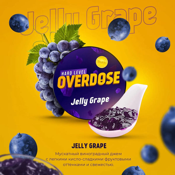 Tobacco Overdose Jelly Grape    