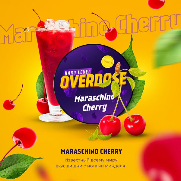 Tobacco Overdose Maraschino Cherry    