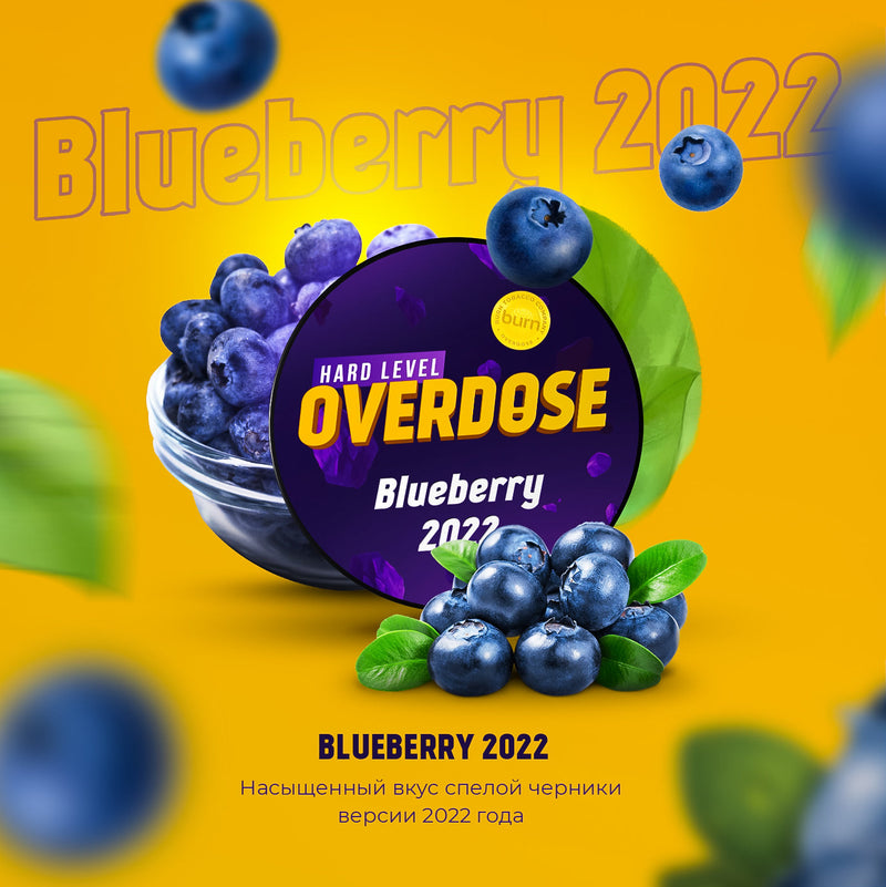 Tobacco Overdose Blueberry 2022    