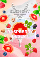 Tobacco Element V-Line Raspberry Desert 200g Hookah Flavors