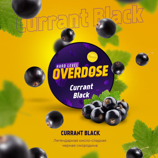 Tobacco Overdose Currant Black    