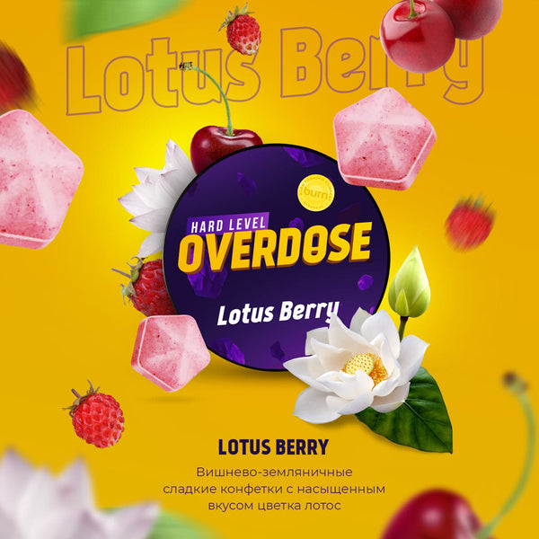 Tobacco Overdose Lotus Berry    