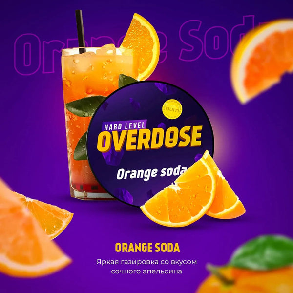 Tobacco Overdose Orange Soda    