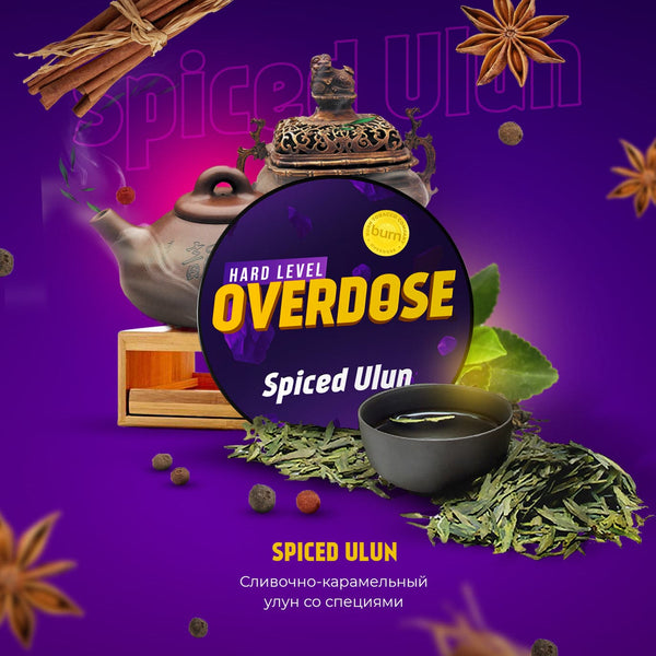 Tobacco Overdose Spiced Ulun    